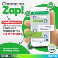 Confirmação de consultas, exames e transporte via Whatsapp