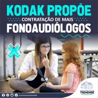 Kodak propõe contratação de mais fonoaudiólogos