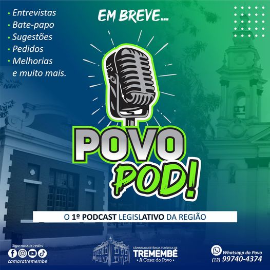 O 1º podcast legislativo está chegando em Tremembé