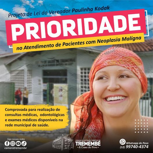 Prioridade no atendimento a pacientes com neoplasia malígna em Tremembé