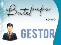 Vídeo - Bate-Papo com o Gestor