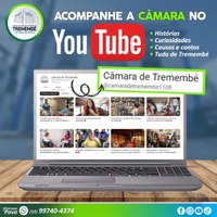 Siga a página da Câmara de Tremembé no Youtube